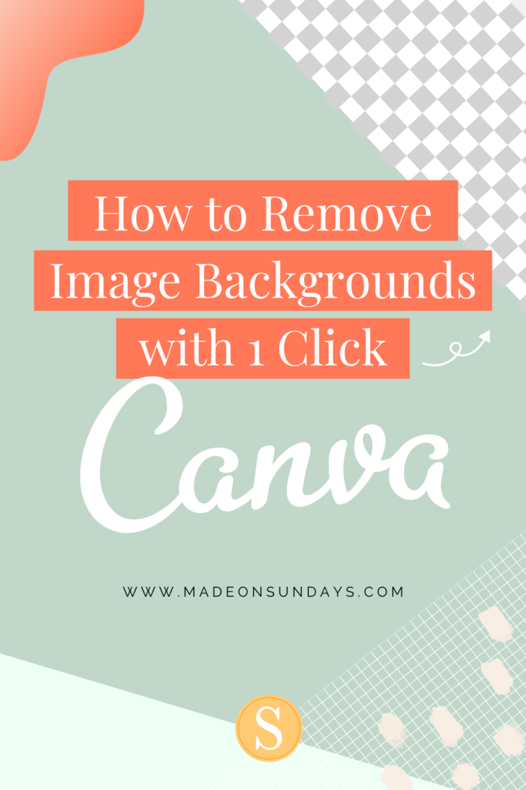 How to Remove Image Backgrounds with 1-Click - madeonsundays.com