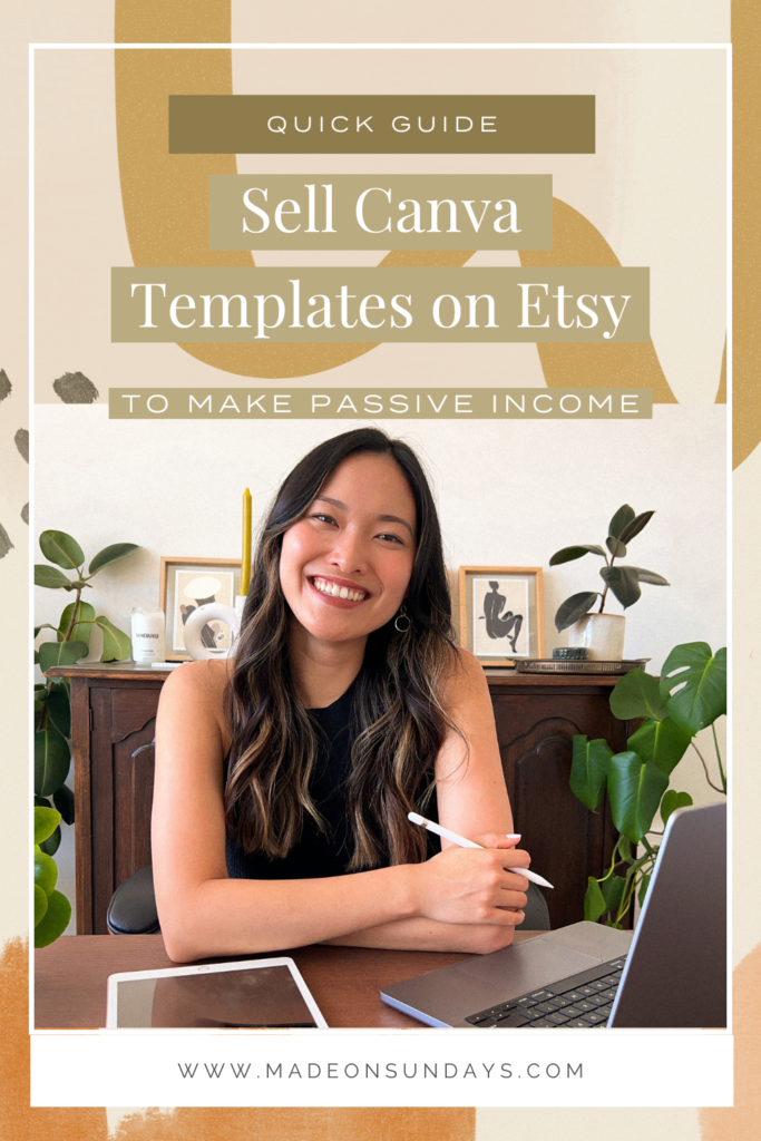 Sell Canva Templates on Etsy to Make Passive Income madeonsundays com